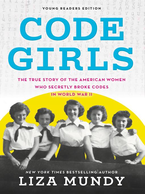 Title details for Code Girls by Liza Mundy - Available